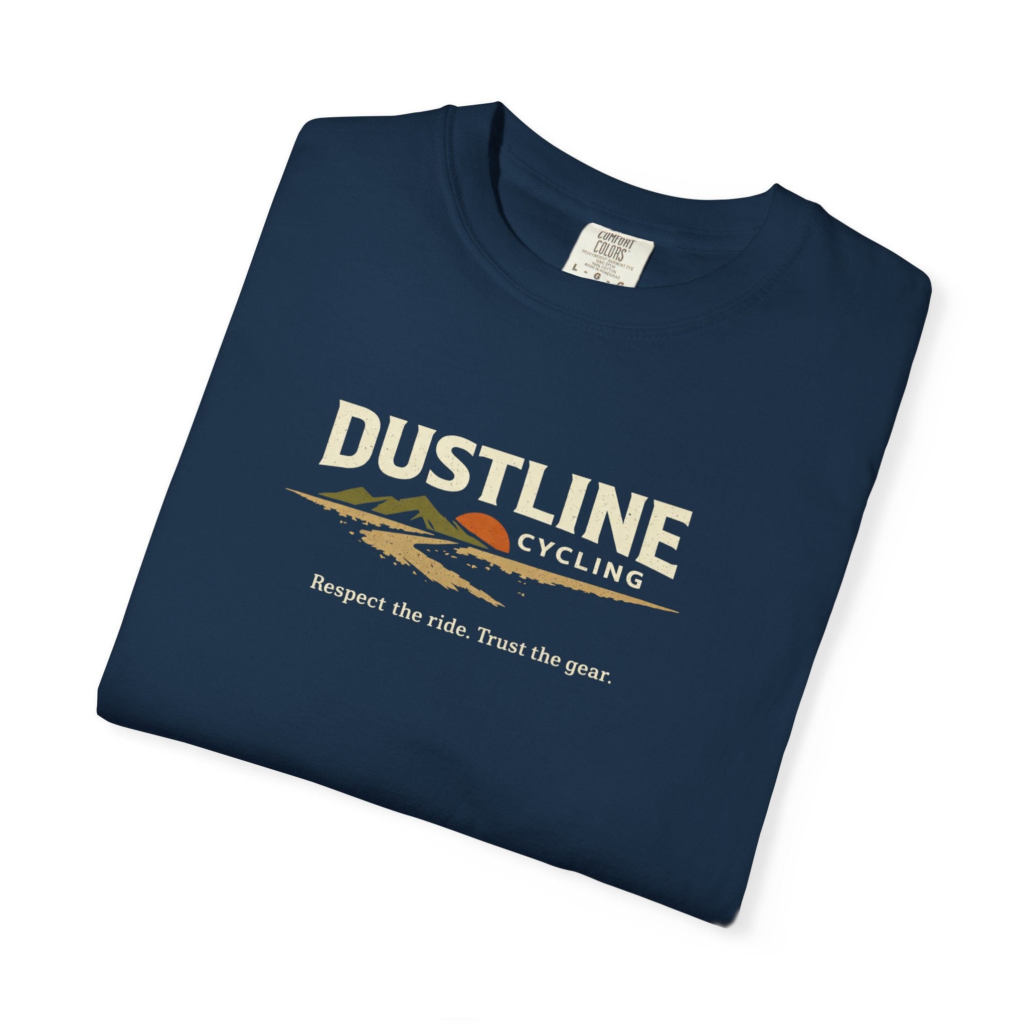 Dustline Cycling T-Shirt — Mountain Ride Graphic Tee ("Respect the ride. Trust the gear.")